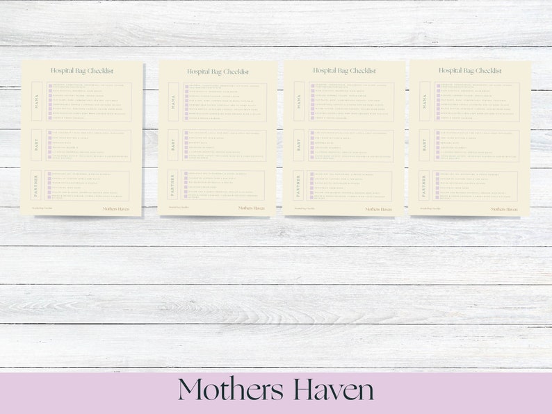 May include: Four printable hospital bag checklists with the title "Hospital Bag Checklist" and the text "Mothers Haven" at the bottom of each checklist.