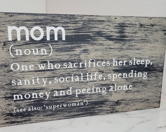 MOM wood sign