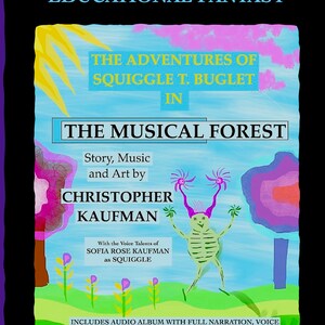 The Adventures of Squiggle T. Buglet in The Musical Forest
