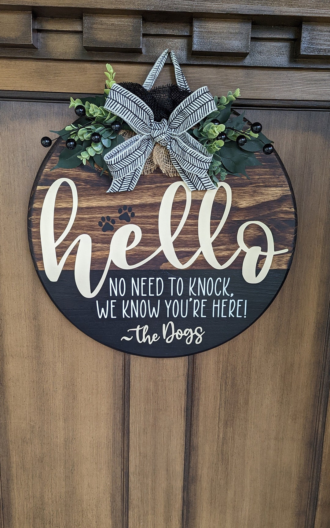 Hello Door Hanger, No Need to Knock, Dog Door Hanger, Funny Door Hanger