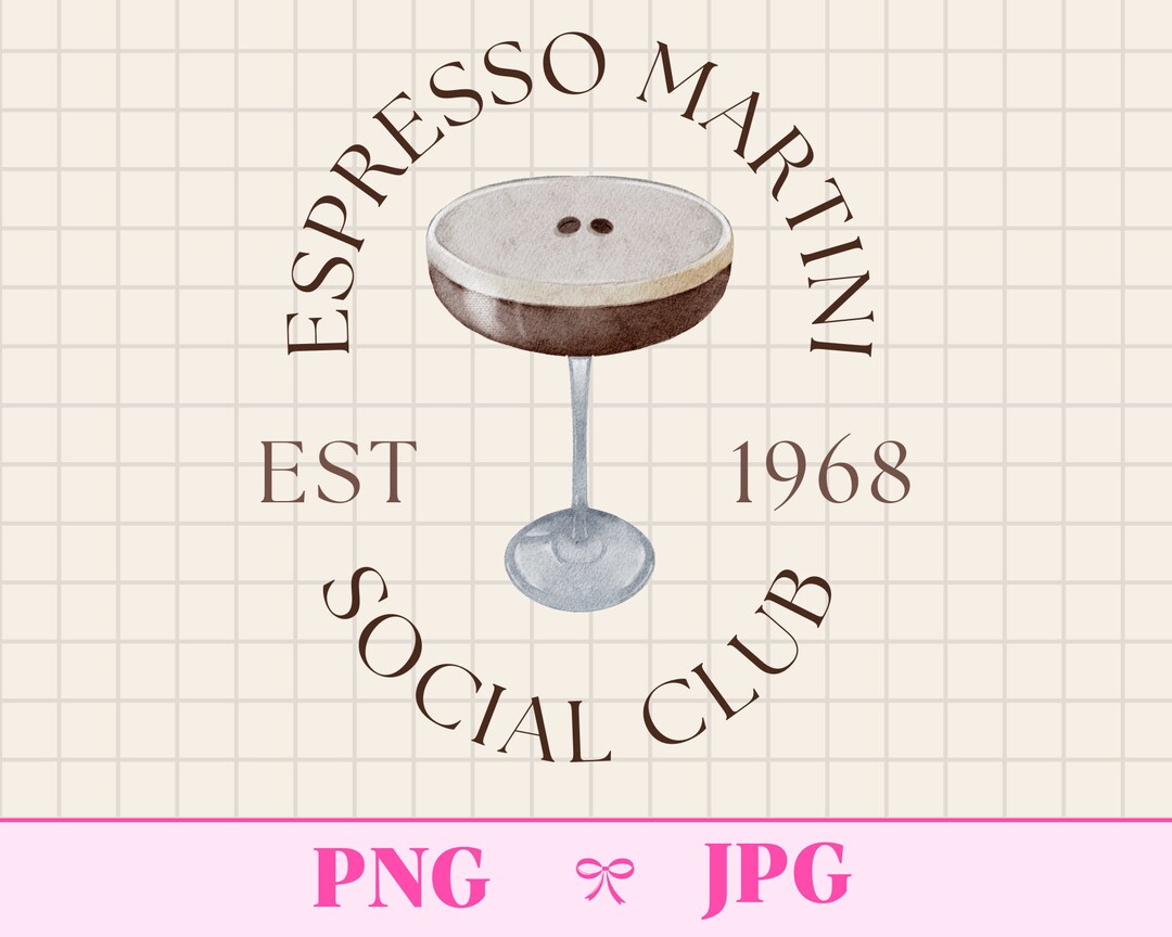 Espresso Martini Social Club PNG Espresso Martini Sublimation Social