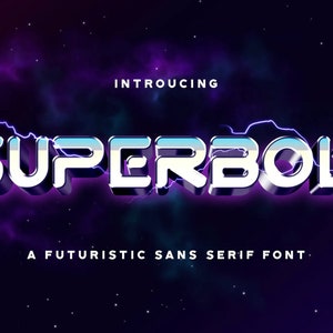 SUPERBOLT - Futuristic Sans Font