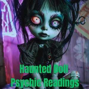 Haunted Doll Psychic Readings