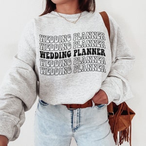 Hochzeitsplaner Sweatshirt Crewneck Shirt Hochzeitsplaner Geschenk Event Planer Shirt Geschenk Zukünftige Braut Hochzeit Planer Tee Danke Geschenk