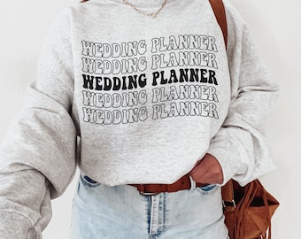 Hochzeitsplaner Sweatshirt Crewneck Shirt Hochzeitsplaner Geschenk Event Planer Shirt Geschenk Zukünftige Braut Hochzeit Planer Tee Danke Geschenk