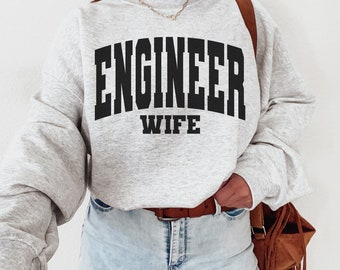 Moletom de esposa de engenheiro, presente de Natal para esposa de engenheiro, presente de aniversário, esposa de engenheiro, moletom de noivado de esposa orgulhosa