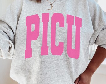 PICU Nurse Crewneck Sweatshirt Pediatric Intensive Care Nurse Sweater Pediatric ICU Nurse Pediatric Intensive Care Unit Xmas Gift for PICU