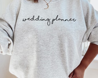 Hochzeitsplaner Sweatshirt Crewneck Shirt Hochzeitsplaner Geschenk Event Planer Shirt Geschenk Zukünftige Braut Hochzeit Planer Tee Danke Geschenk