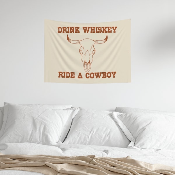 Drink Whiskey Ride A Cowboy Wall Tapestry, Western Aesthetic Decor, Bedroom Decor, Boho Cowgirl Decor, Howdy Tapestry, Cowgirl Wall Hanging