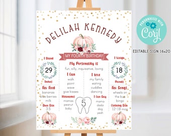 May include: A personalized fourth birthday sign featuring the name "Delilah Kennedy" and a pumpkin graphic. The sign includes details like height (29 inches), weight (18 pounds), favorite foods, songs, and nicknames. The sign is editable and measures 16x20 inches.