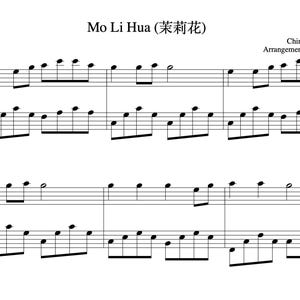 May include: Sheet music for the Chinese folk song "Mo Li Hua" (Jasmine Flower), arranged by Felix Sun. The music is written in black ink on white paper, with treble and bass clefs and musical notes.