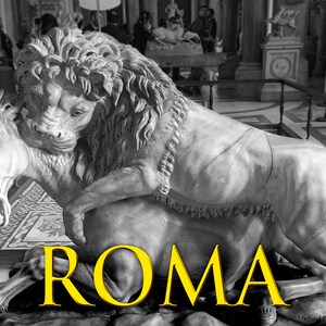 May include: A black and white photograph of a marble sculpture of a lion attacking a horse. The sculpture is in a museum setting with a tiled floor and a railing in the background. The word "ROMA" is written in yellow letters in the foreground.