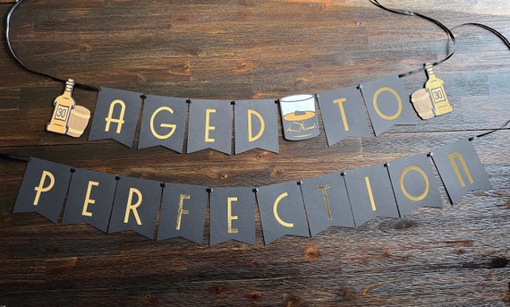 Aged to Perfection Birthday Banner Whisky Birthday Whiskey - Etsy