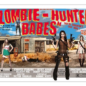 Personalisiertes Filmplakat. "Zombie Jäger Babes"" Spaß Wand Kunst Geschenk. B-Movie Poster. Horrorfilm Poster. Vintage Gefühl. Digitale Datei Option.