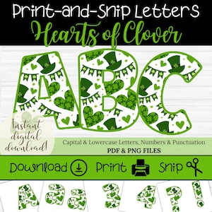 May include: Green and white digital alphabet letters with a St. Patrick's Day theme. The letters A, B, and C are shown, decorated with shamrocks, leprechaun hats, and banners. The words "Print-and-Snip Letters" and "Hearts of Clover" are at the top.