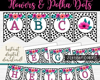 Floral Polka Dot Bunting Banner: Teal & Pink Letters (Digital Download)