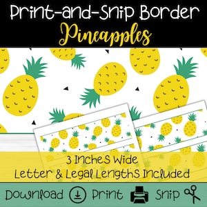 Puede incluir: Borde imprimible con un patrón repetido de piñas amarillas con hojas verdes sobre un fondo blanco. El texto "Print-and-Snip Border Pineapples" está en la parte superior de la imagen. El texto "3 Inches Wide" y "Letter & Legal Lengths Included" está en la parte inferior de la imagen.
