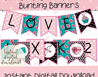 May include: Printable Valentine's Day bunting banner with the words "LOVE" and "XOXO2" in pink, black, and teal. The banner features hearts, cupcakes, and bows.