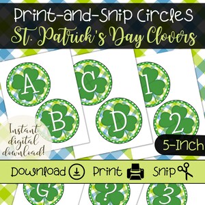 Puede incluir: Círculos imprimibles de 12,7 cm de diámetro con diseños de trébol de tres hojas y las letras A a D y los números 1 a 3. El texto "Print-and-Snip Circles St. Patrick's Day Clovers" está en la parte superior de la imagen. El texto "Instant digital download!" está en la esquina inferior izquierda. El texto "Download Print Snip" está en el centro inferior de la imagen.