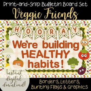 Healthy Habits Bulletin Board Set | Cute Vegetable Theme | Printable Decor Kit | Health & Wellness | Decorative Classroom Idea for Teachers