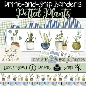 May include: Printable border strips featuring watercolor illustrations of potted plants. The design includes various plant species in decorative pots, with text that reads "Print-and-Ship Borders" and "Potted Plants". The image also includes the words "Instant digital download!"