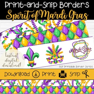 May include: Printable Mardi Gras border strips with a purple, green, and gold diamond pattern, a fleur-de-lis, a mask, and beads. The text "Print-and-Snip Borders Spirit of Mardi Gras" and "Mardi Gras" is included in the image.