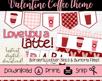 Valentine Bulletin Board | Printable Valentine's Day Classroom Decor | Coffee Themed | Valentine Coffee Cups | Valentine Borders & Bunting