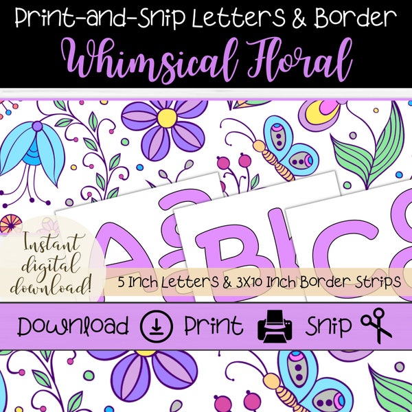 Whimsical Floral Print and Cut Bulletin Board Letters and Border Set, Spring Party Signs and Banners, Printable Classroom Decor for Teachers