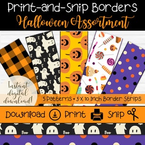May include: Printable Halloween border strips featuring various patterns: orange and black plaid, white ghosts on black, jack-o'-lanterns on yellow, candy and cupcake designs, and purple polka dots. Each strip is 3 x 10 inches. Text includes "Print-and-Snip Borders" and "Halloween Assortment."