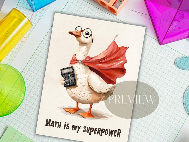 Math Superpower Math Goose Superhero Classroom Poster: Funny Teacher Decor (digital ...