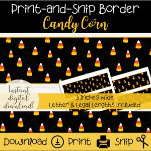 May include: Printable Halloween border with a black background and a repeating pattern of yellow and orange candy corn. The border is 3 inches wide and includes letter and legal lengths. The text "Print-and-Snip Border Candy Corn" is at the top of the image. The text "Instant digital download!" is in the lower left corner. The text "Download Print Snip" is at the bottom of the image.