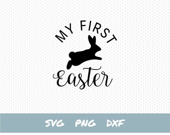 First Easter SVG | Babys first Easter | Easter bunny | Instant digital download