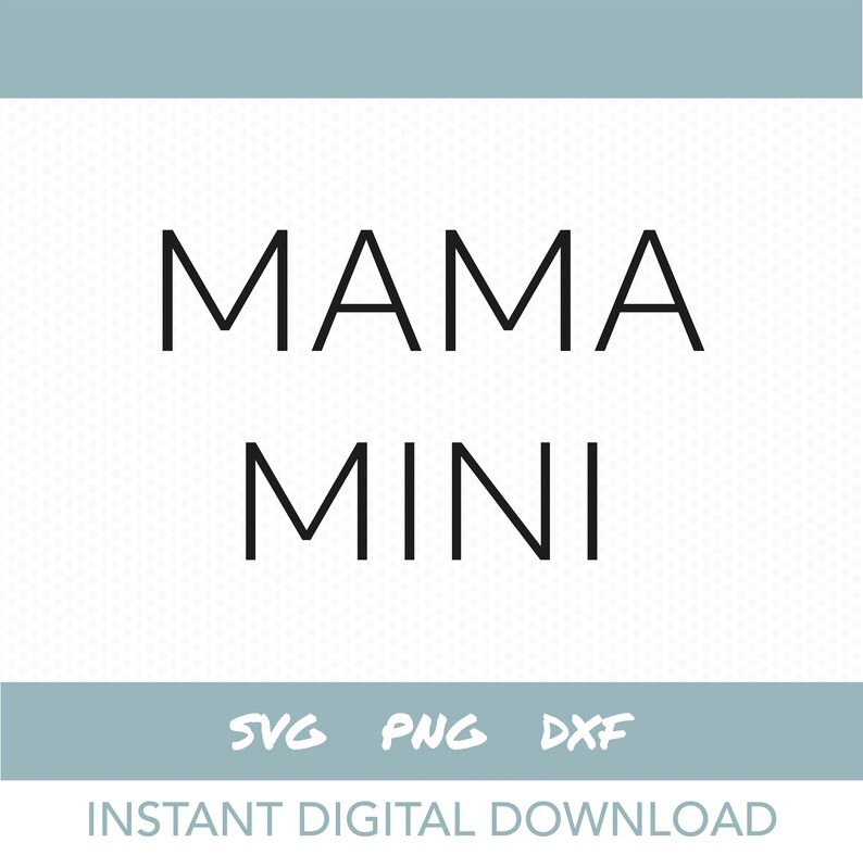 MAMA, MINI Svg | Mum and Babe T Shirt Png | Instant Digital Download - Etsy
