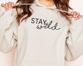 Stay Wild SVG: T-Shirt Design, Cricut Cut File (Digital Download)