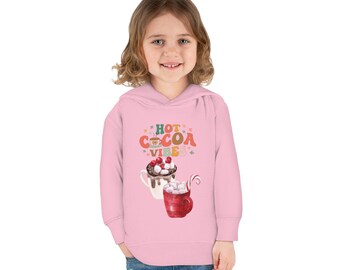 Hot Cocoa Vibes Toddler Pullover Fleece Hoodie - Hot Chocolate Lover Toddler Hoodie - Fall Toddler Hoodie - Hot Chocolate Marshmallows