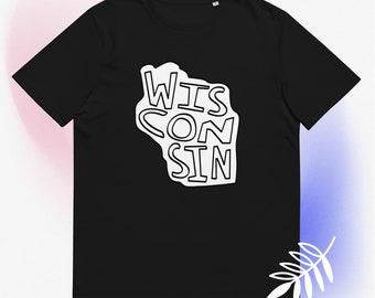 The Pride of Wisconsin - Camiseta unisex de algodón orgánico
