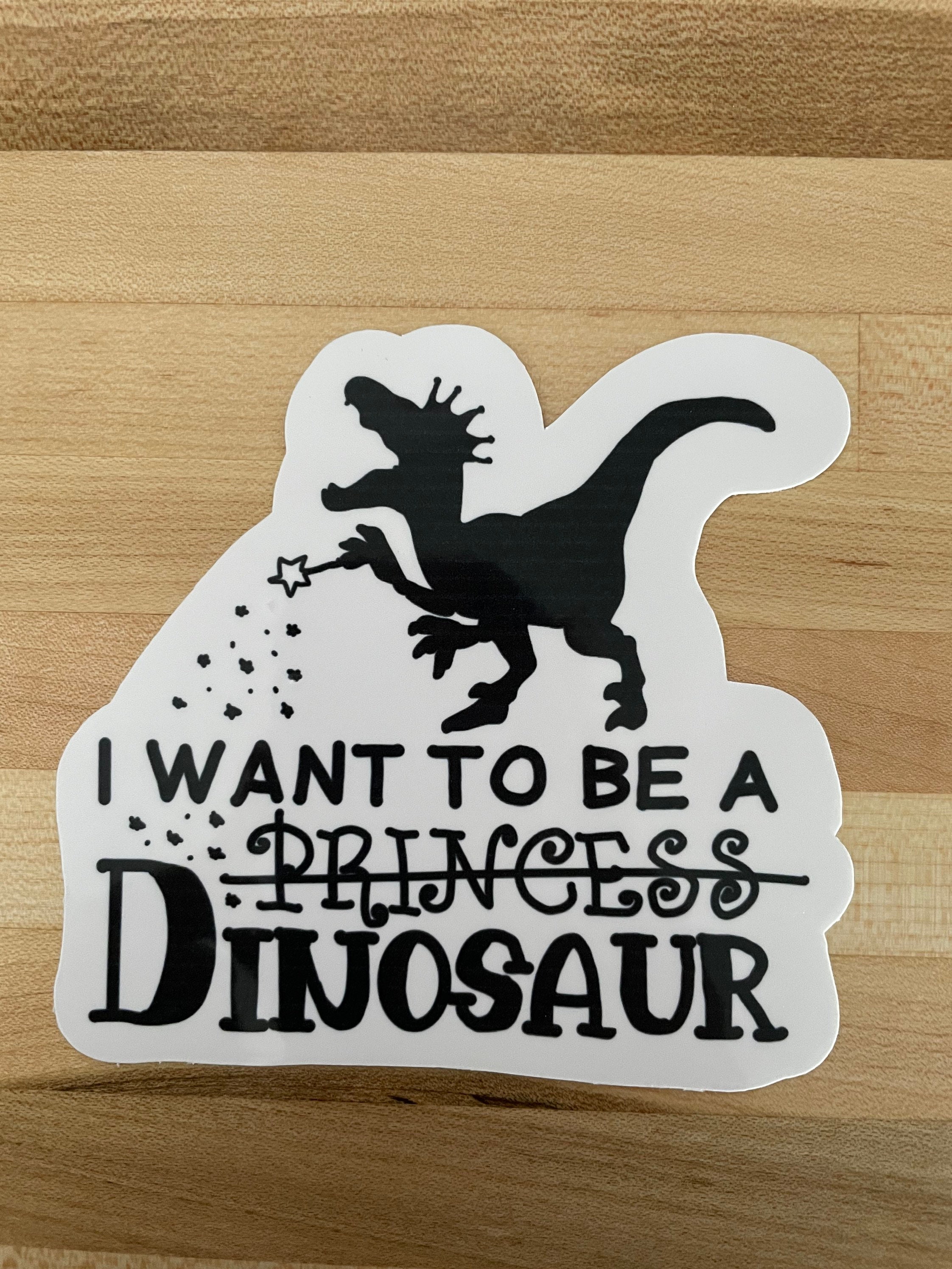 I Want to Be a Dinosaur Etsy