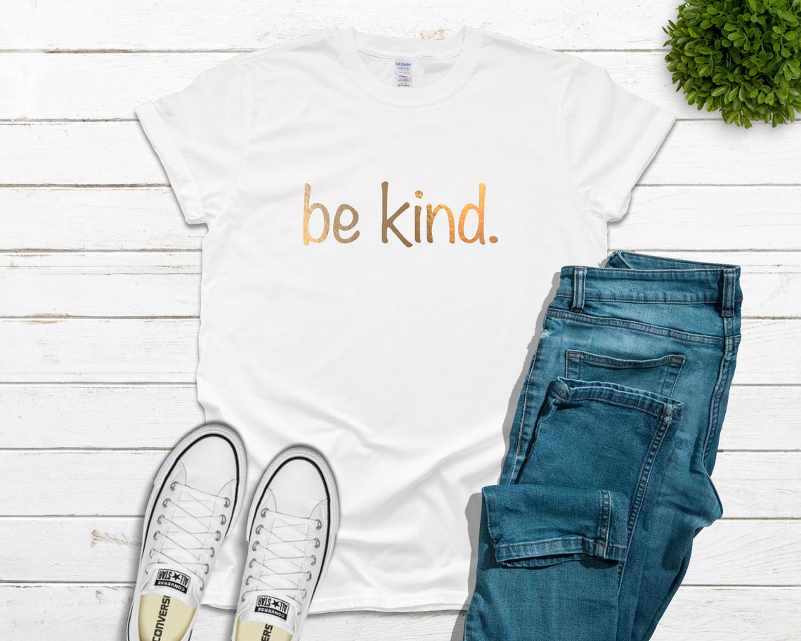 Be Kind Shirt Be Kindinspirational Shirtpositivity Quote - Etsy