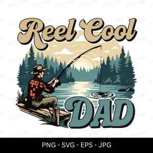 Pesca para el Día del Padre SVG, Reel Cool Dad PNG, Regalo de pescador de lubina para papá, Cita de pescador, Diseño de sublimación, Camiseta Lake Life Jpg, Eps, 03