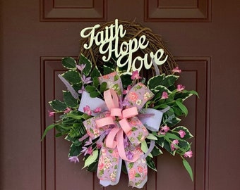 Inspirational floral wreath for front door, Faith Hope and Love wreath, religious floral decor, Easter wreath, everyday wreath for home