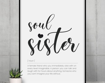 Soul Sister print, best friend gifts, sister print, gift for her, best friend print, gifts for friends, prints wall art, birthday presents,