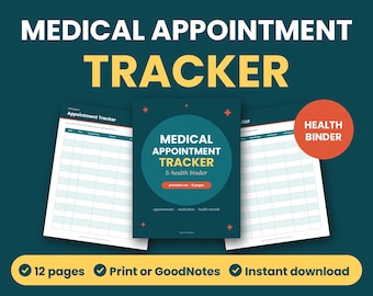 May include: A digital medical appointment tracker and health binder set featuring 12 printable pages. The dark teal cover displays the text Medical Appointment Tracker & health binder, with additional pages for tracking appointments, medication, symptoms, and contacts.