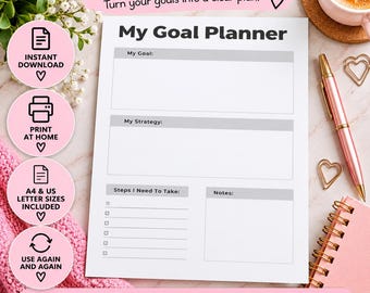 May include: A white goal planner sheet with black text titled My Goal Planner. The layout includes sections for My Goal, My Strategy, Steps I Need To Take with checkboxes, and Notes. The page features grey headers for each section.