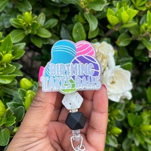 Birthing Takes Balls Glitter Badge Reel