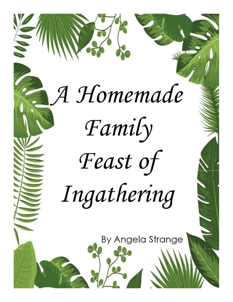 A Homemade Family Feast of Ingathering Etsy