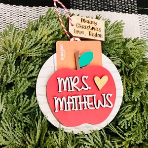 Teacher Gift Card Holder Ornament, Teacher Gift, Gifts for Teacher, Teacher Ornament, Christmas Gift for teacher, gift from student