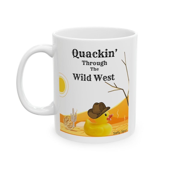 Quackin' Through the Wild West Coffee Mug | Ceramic Mug, Funny Mug, Coastal Cowgirl, Western, Gift, Coffee Lovers