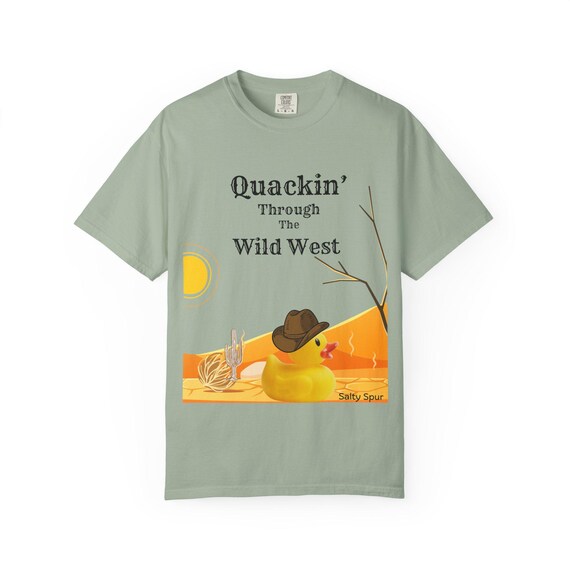 Quackin' Through the Wild West T-shirt | Rubber Duck Cowboy Tee, Funny Tee, Gifts, Western Rodeo Outfit, Southern Style Comfy