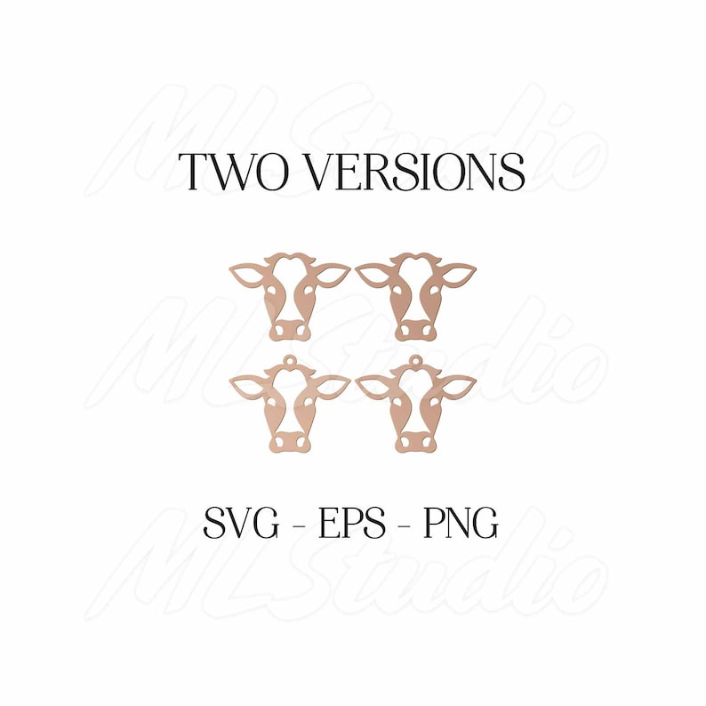 May include: Four cow head cutouts in a light brown color. The cutouts are arranged in two rows of two. The text "TWO VERSIONS" is above the cutouts and the text "SVG - EPS - PNG" is below the cutouts.