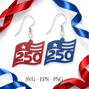 May include: A pair of patriotic earrings in red and blue, shaped like waving flags. Each earring features a star and the number "250". The earrings are suspended from silver-colored fish hook ear wires. Red and blue ribbons are in the background.
